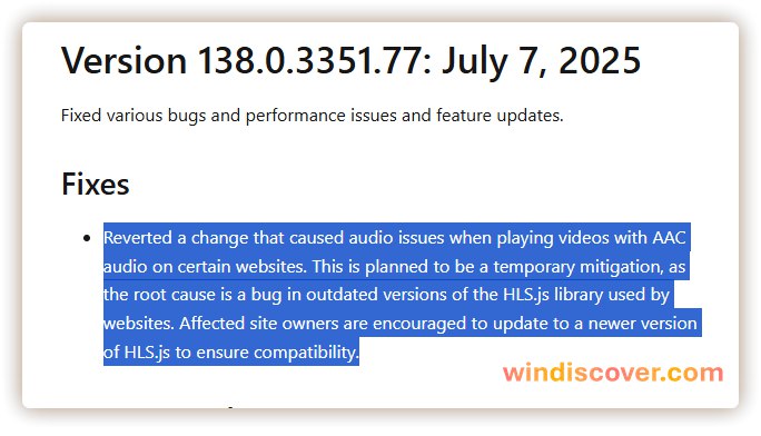 Microsoft Edge 138.0.3351.77 更新发布，修复播放破音及杂音问题 - WinDiscover