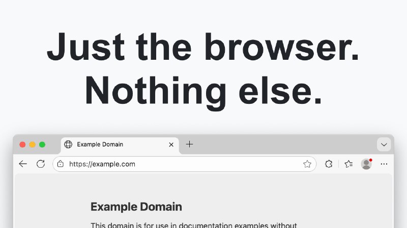 Just the Browser：精简浏览器，回归纯粹浏览体验 - WinDiscover