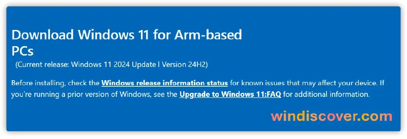 Windows 11 24H2 for Arm64 官方镜像正式发布 - WinDiscover
