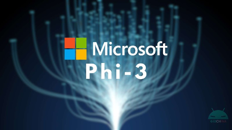 微软宣布轻量级 AI 模型 Phi-3，可在手机上运行 - WinDiscover