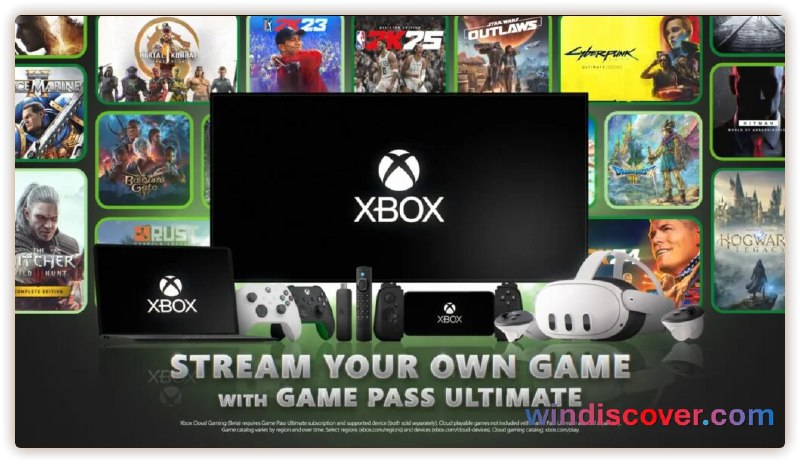 50 款新游戏开始支持 Xbox Cloud Game（Beta） - WinDiscover
