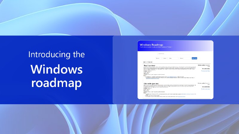 Windows 路线图网站上线，提供 Windows 11 最新功能详细信息 - WinDiscover
