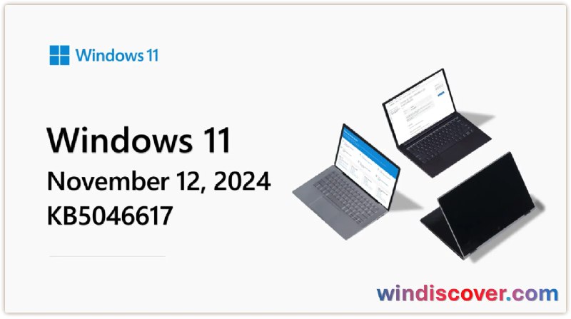 Windows 11 十一月安全更新 KB5046617 发布，修复任务管理器“0”数量 Bug - WinDiscover