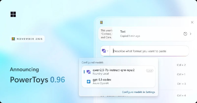 PowerToys 0.96 发布，高级粘贴功能支持自定义 AI 模型 - WinDiscover