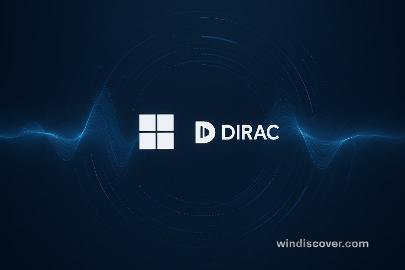 微软终于解决 Dirac Audio 音频与 Windows 11 24H2 的不兼容问题 - WinDiscover
