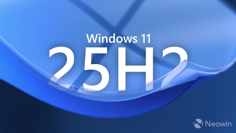微软开始强制用户更新至 Windows 11 25H2 版本 - WinDiscover