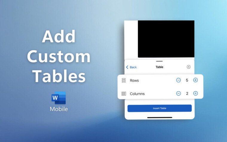 Word 移动版优化自定义表格插入体验 - WinDiscover