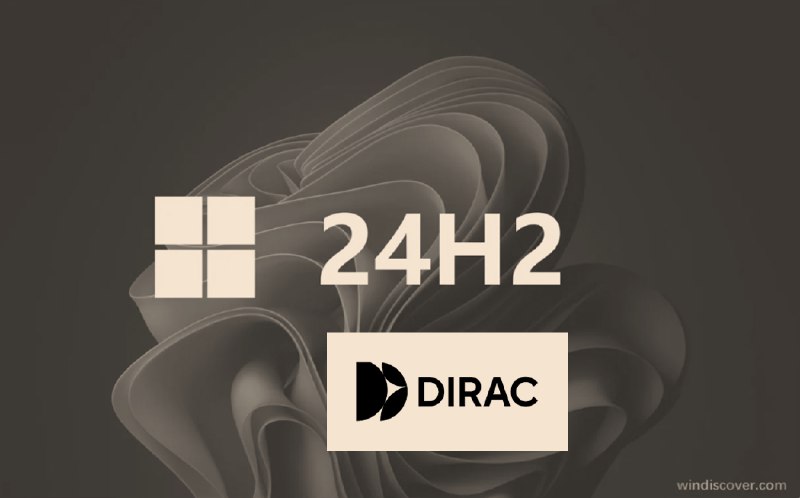 Windows 11 24H2 更新引发 Dirac Audio 设备音频故障 - WinDiscover