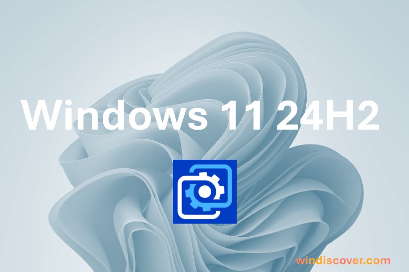 微软已陆续向装有第三方壁纸应用的设备恢复推送 Windows 11 24H2 更新 - WinDiscover
