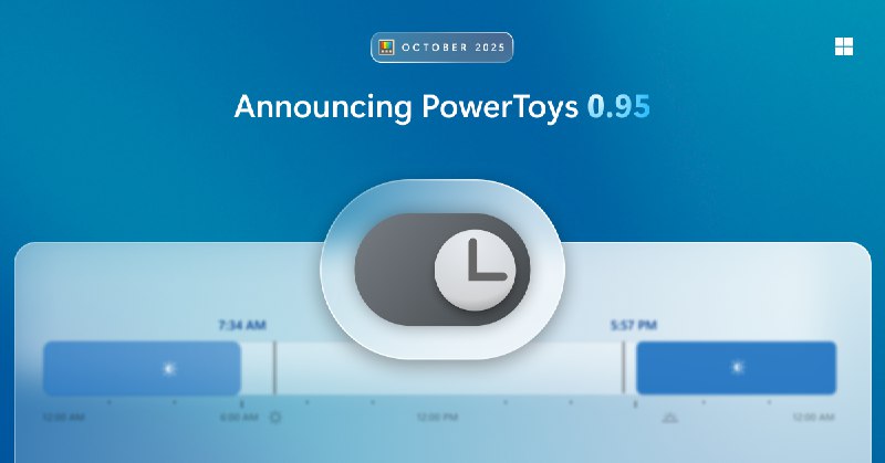 PowerToys 0.95 已发布，支持让 Windows 自动切换至黑色模式 - WinDiscover