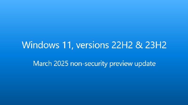 Windows 11 22H2 & 23H2 三月非安全更新 KB5053657 开始推送 - WinDiscover