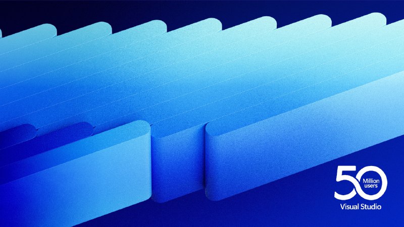 Visual Studio 和 Visual Studio Code 的月活跃开发者总数已超过 5000 万 - WinDiscover