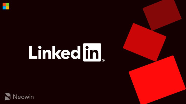 微软旗下 LinkedIn 宣布裁员 约 5% 员工 - WinDiscover